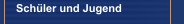 Schüler und Jugend